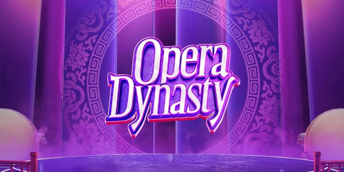 Trik Jitu Jackpot Besar Slot Opera Dynasty Auto Scatter